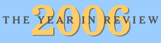 The Year in Review, 2006